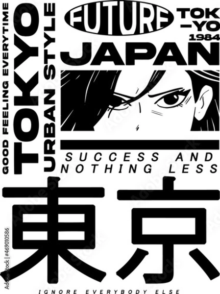 Obraz Japanese slogan with manga face Translation: "Tokyo." Vector design for t-shirt graphics, banner, fashion prints, slogan tees, stickers, flyer, posters and other creative uses	
