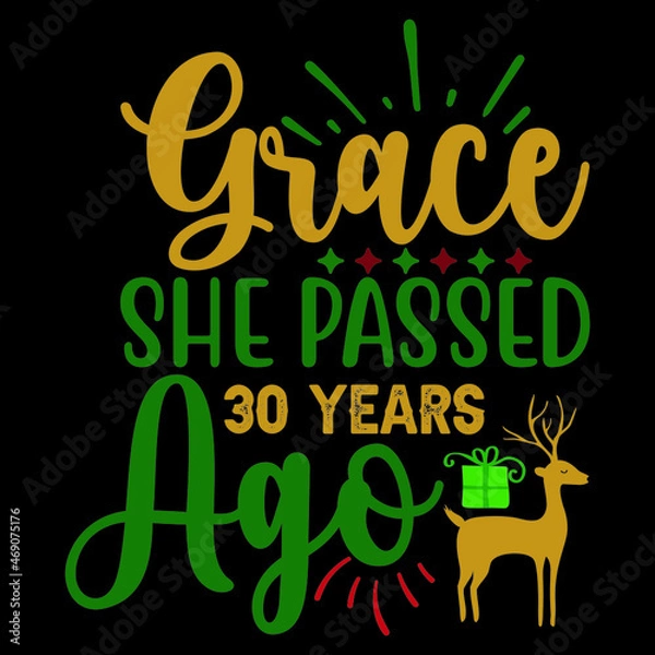 Obraz Grace? She Passed 30 Years Ago