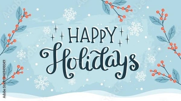 Fototapeta Happy holidays greeting card with lettering, cute handwritten vector illustration with snowflakes and ilex branches, card design template