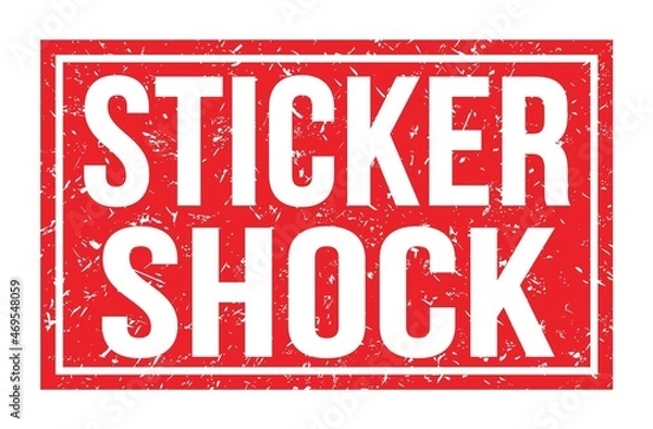 Fototapeta STICKER SHOCK, words on red rectangle stamp sign