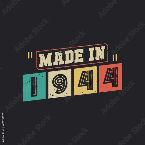 Fototapeta Made in 1944, vintage birthday celebration