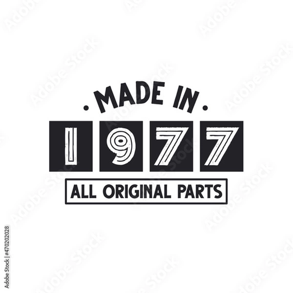 Fototapeta 1977 birthday celebration, Made in 1977 All Original Parts