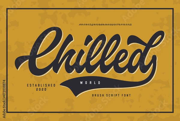 Obraz Chilled typeface. Original Retro Script Font. Vector