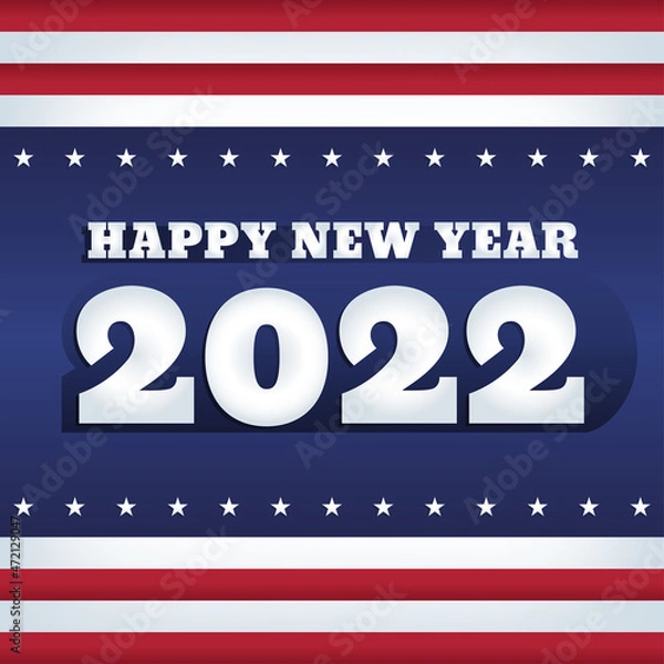 Obraz Vector greeting card. Abstract design, the colors and elements of USA flag. Text in a bold font: Happy New Year 2022. Retro styled banner. Square format.