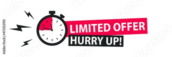Fototapeta Red limited offer hurry up with clock for promotion, banner, price. Label countdown of time for offer sale or exclusive deal.Alarm clock