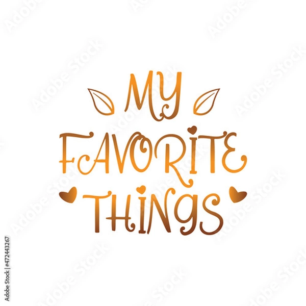Obraz quote my favorite thing   design vector