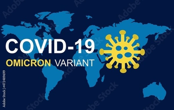 Fototapeta World map - covid-19 omicron variant	