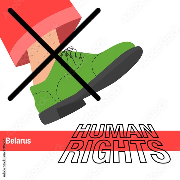 Fototapeta Crossed out leg in red trousers and green boot trying to step on lettering Human rights in colors of national Belarus flag vector illustration