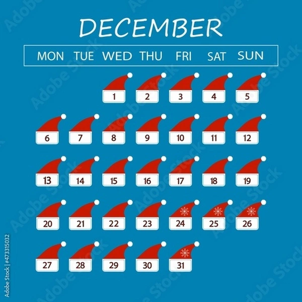 Obraz Advent calendar. Winter calendar 2021.year. December. Week starts on Monday. Santa Claus hats are present every calendar day.