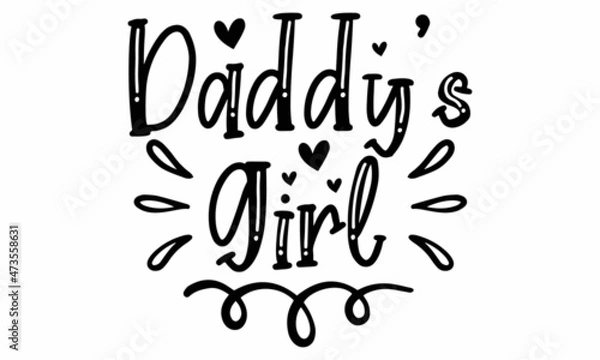 Fototapeta daddy’s girl
