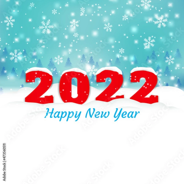 Obraz Happy New Year 2022, banner with falling snow and snowflakes on a snow-covered background. Numbers in the snow. Merry Christmas Greeting card, brochure or banner template. Stock Vector illustration.