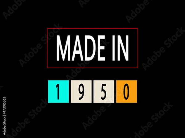 Obraz Made in 1950, 