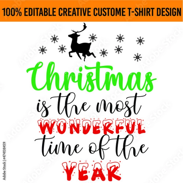 Fototapeta Christmas is the most wonderful time of the year tshirt design