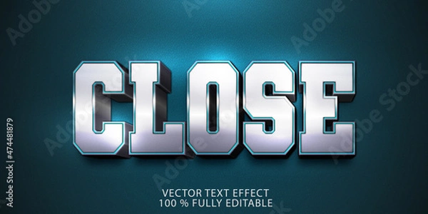 Obraz CLOSE IRON VECTOR TEXT EFFECT