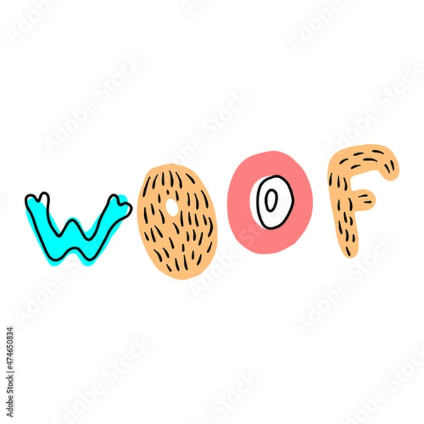 Fototapeta Lettering words woof. doodle on the topic of a puppy, grooming, veterinary medicine. A pattern with a fashionable color about a pet. Vector illustration.