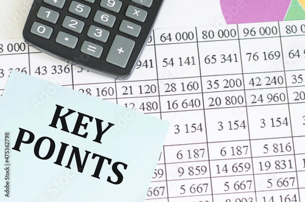 Fototapeta text KEY POINTS on the card on the background of reports next to the calculator