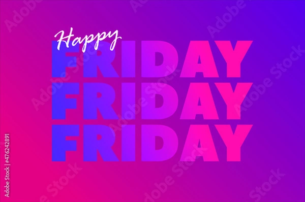 Fototapeta happy friday. sign with gradient color. eps 10