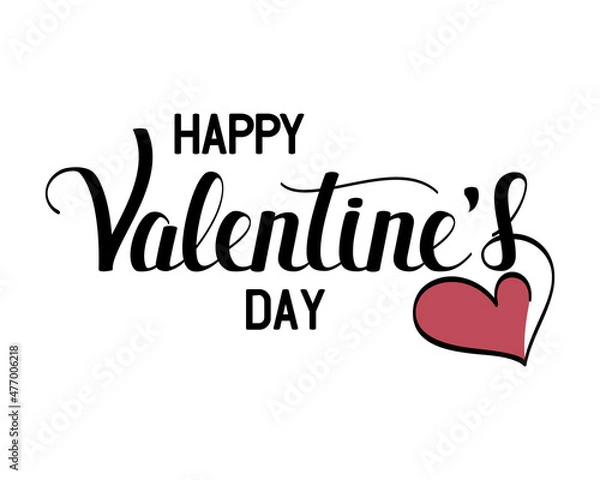 Fototapeta Composition of a hand lettering happy Valentine's Day. Vector caligraphic illustration. White isolated background.