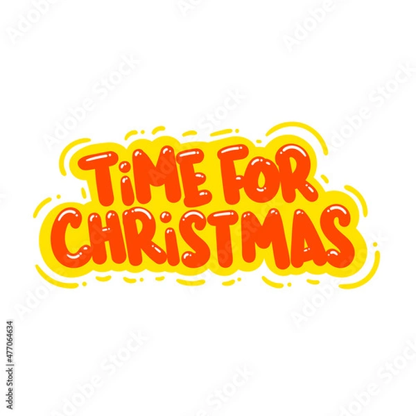 Fototapeta time for christmas quote text typography design graphic vector illustration