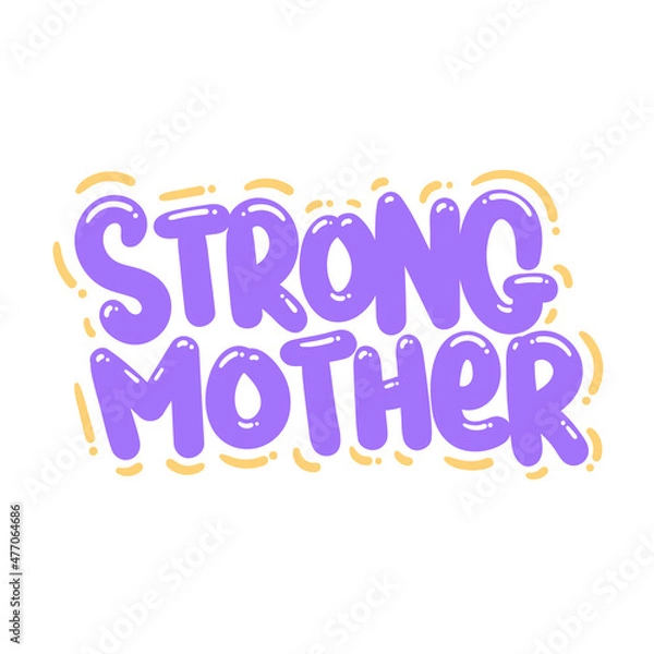 Obraz strong mother quote text typography design graphic vector illustration