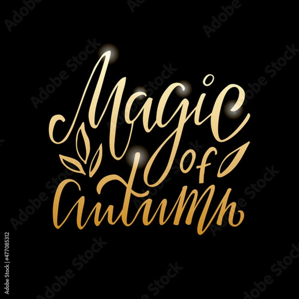 Fototapeta Vector illustration of magic of autumn lettering for banner, advertisement, postcard, poster, product design. Handwritten creative text for autumn festival for web or print
