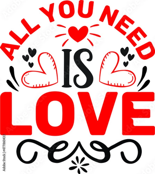 Obraz All you need  is love svg vector file