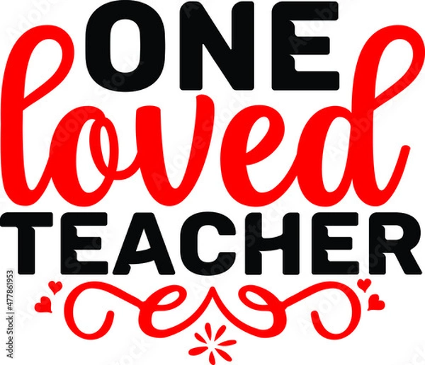 Obraz One loved teacher svg design vector file