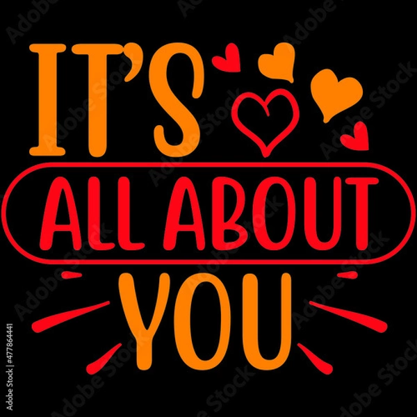 Obraz IT’S  ALL ABOUT YOU SVG DESIGN VECTOR FILE