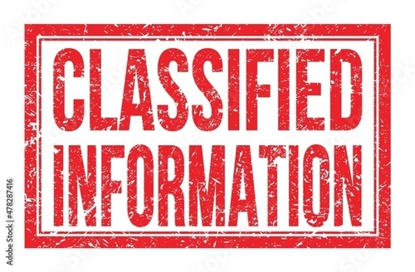 Obraz CLASSIFIED INFORMATION, words on red rectangle stamp sign