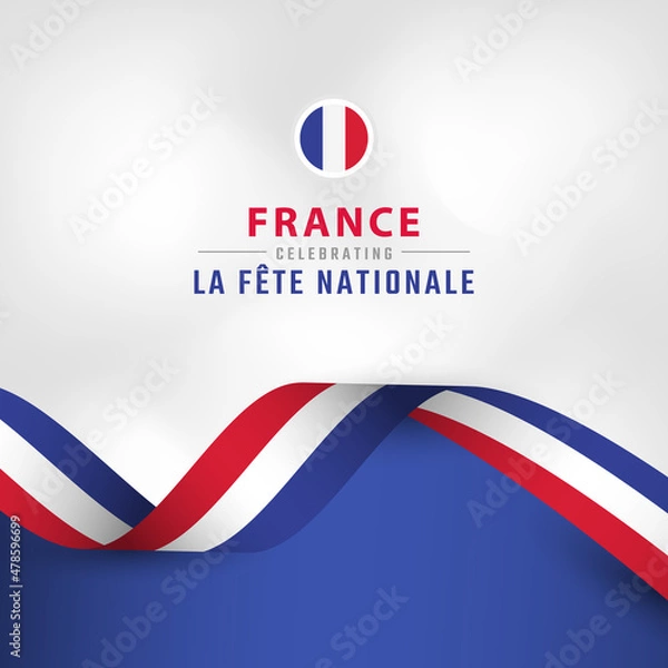Obraz Happy France Bastille Day or Independence Day Celebration Vector Design Illustration. Template for Poster, Banner, Advertising, Greeting Card or Print Design Element
