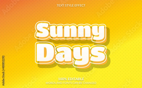 Obraz Sunny Days Text Style Effect