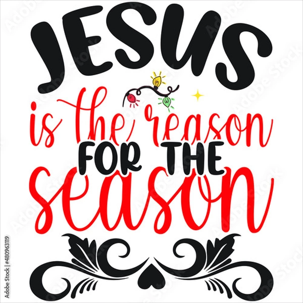 Fototapeta Jesus is the reason for the season