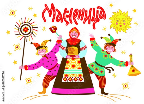 Fototapeta Maslenitsa or Shrovetide vector. The image of the sun, funny buffoons, a Russian woman with pancakes. Translation: "Shrovetide".
