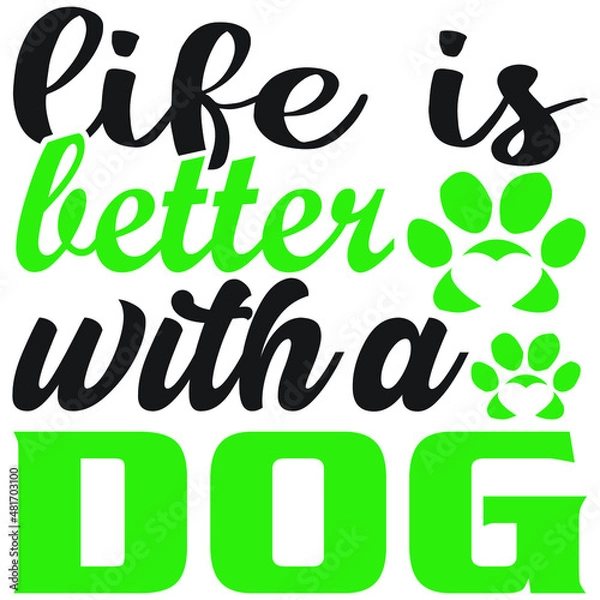 Fototapeta Life is better with a dog