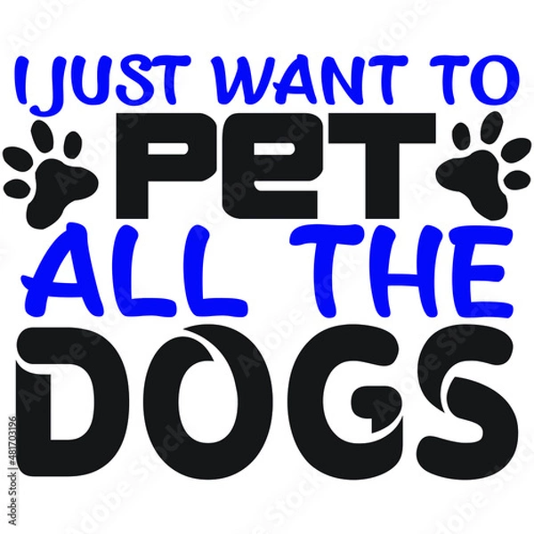 Fototapeta I just want to pet all the dogs