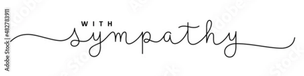 Fototapeta WITH SYMPATHY black vector monoline calligraphy banner with swashes