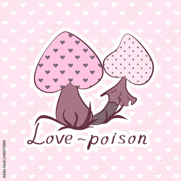 Obraz Love - is poison. vector illustration