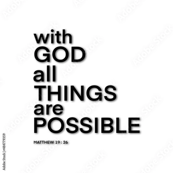 Fototapeta Hand Lettered With God All Things Are Possible On White Background. Lettering Motivation Poster. Handwritten Inspirational Motivational Quote. Christian Poster. Can be Use for sticker, greeting Card.