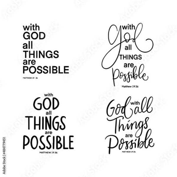 Fototapeta Hand Lettered With God All Things Are Possible On White Background. Lettering Motivation Poster. Handwritten Inspirational Motivational Quote. Christian Poster. Can be Use for sticker, greeting Card.