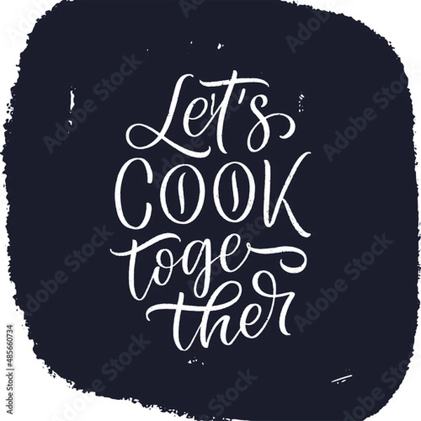Fototapeta Handwritten lettering quote about kitchen and cooking. Hand drawn unique typography design element for greeting cards, decoration, prints and posters.