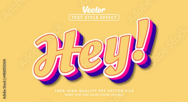 Obraz Editable text effects, Text Hey on layered styles with unique styles and light colors