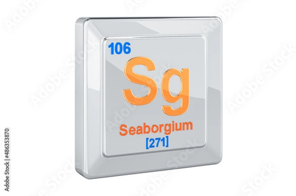Fototapeta Seaborgium Sg, chemical element sign. 3D rendering