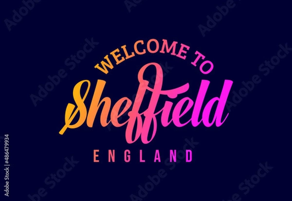 Fototapeta Welcome To Sheffield, England Word Text Creative Font Design Illustration. Welcome sign