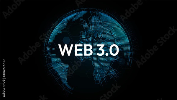 Fototapeta WEB 3.0 typography with 3d hologram globe, vector illustration