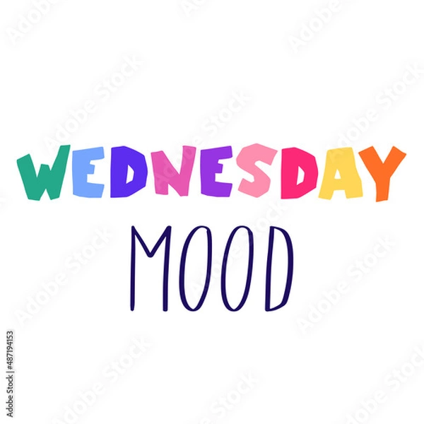 Fototapeta Short phrase for blog, social media post, banner or posrer. Colorful simple handwritten lettering. Hand drawn text in funny kids style. Print for T-shirts, slogan. Cute vector illustration