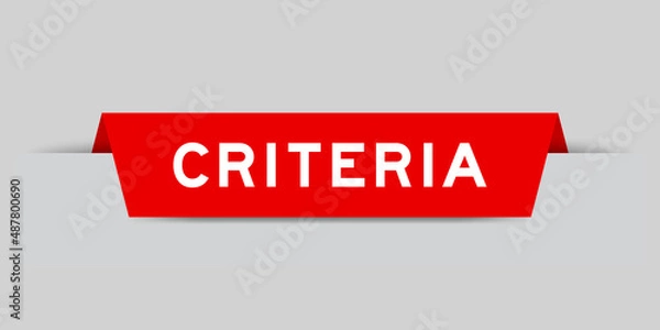 Fototapeta Red color inserted label with word criteria on gray background