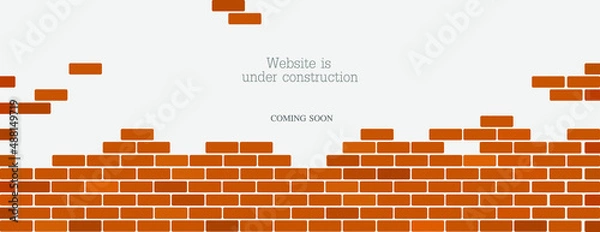 Fototapeta Website is under construction text and brick background.	