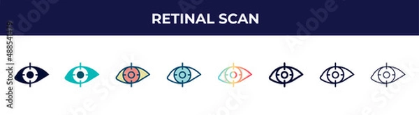 Obraz retinal scan icon in 8 styles. line, filled, glyph, thin outline, colorful, stroke and gradient styles, retinal scan vector sign. symbol, logo illustration. different style icons set.