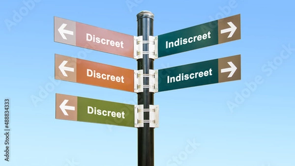 Obraz Street Sign Discreet versus Indiscreet