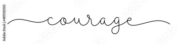 Fototapeta COURAGE black vector monoline calligraphy banner with swashes